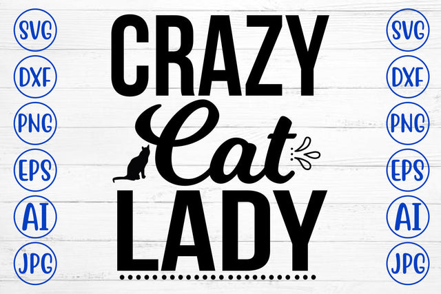 Crazy Cat Lady SVG Cut File SVG Syaman 