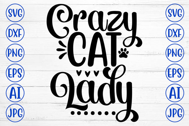 Crazy Cat Lady SVG SVG Syaman 