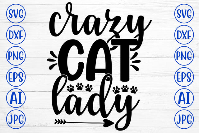 CRAZY CAT LADY SVG SVG Syaman 