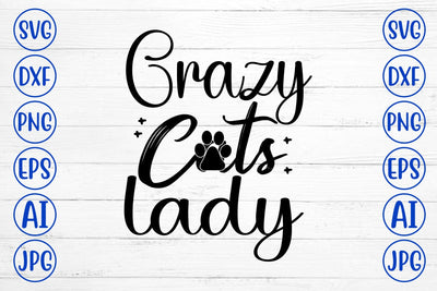 Crazy Cats Lady SVG Cut File SVG Syaman 