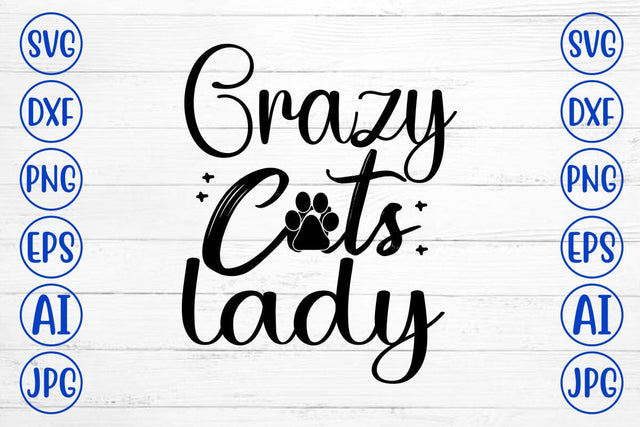 Crazy Cats Lady SVG Cut File SVG Syaman 