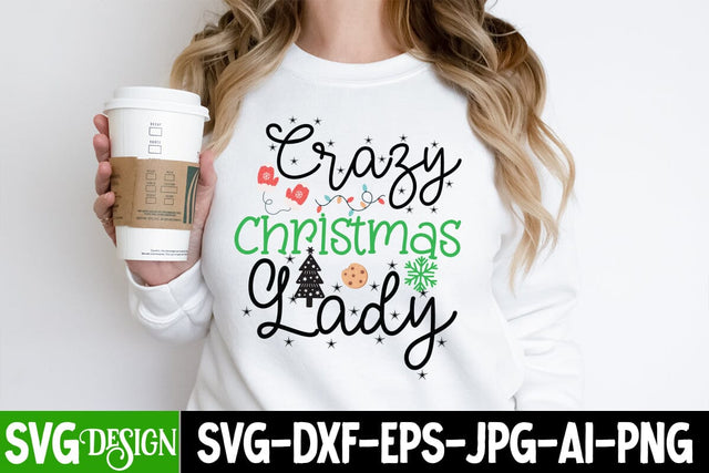 Crazy Christmas Lady SVG Cut File, Crazy Christmas Lady Sublimation Design, Christmas SVG Design, Christmas SVG Cut File, Christmas SVG Quotes, Merry Christmas SVG Design, Christnmas Sublimation PNG SVG BlackCatsMedia 