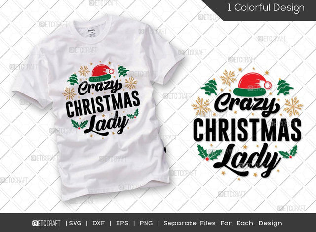 Crazy Christmas Lady SVG Cut File | Family Christmas Svg | Christmas Gift Svg| Merry Christmas Svg | Holiday Svg | Christmas Svg | T-shirt Design SVG ETC Craft 