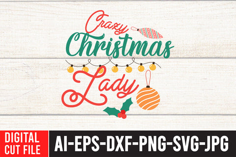 Crazy Christmas Lady SVG Cut File SVG BlackCatsMedia 