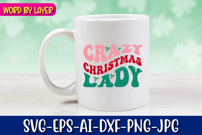 Crazy Christmas Lady SVG cut file SVG Blessedprint 