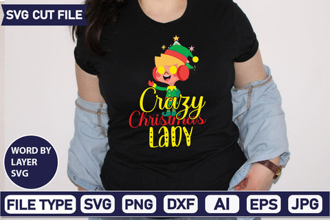 Crazy Christmas Lady SVG Cut File SVGs quotes-and-sayings food-drink mini-bundles print-cut on-sale Clipart Clip Art Sublimation or Vinyl Shirt Design SVG DesignPlante 503 