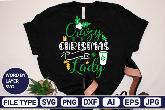 Crazy Christmas Lady SVG Cut File SVGs,Quotes and Sayings,Food & Drink,On Sale, Print & Cut SVG DesignPlante 503 