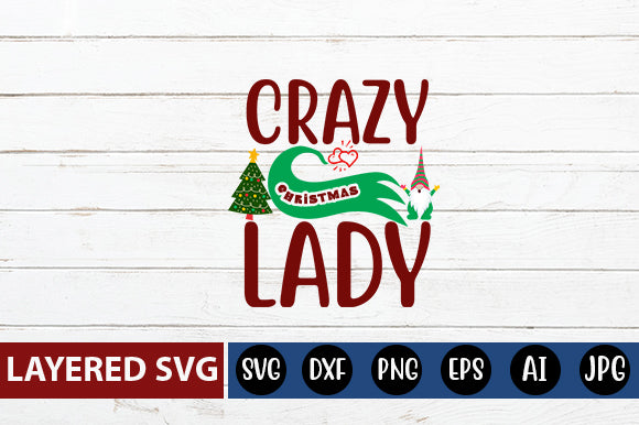 crazy Christmas lady SVG cute file SVG Blessedprint 