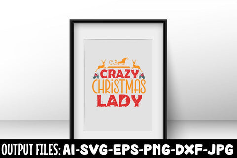 Crazy Christmas Lady svg design SVG Rafiqul20606 