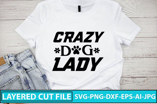 Crazy Dog Lady SVG Cut File SVG Syaman 