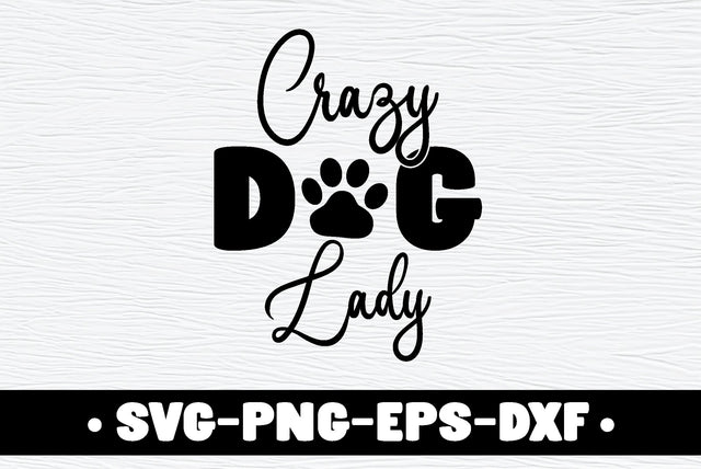 Crazy Dog Lady SVG md faruk hossain 