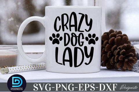 Crazy dog lady SVG SVG DESIGNISTIC 