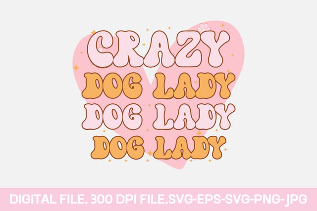 Crazy Dog Lady svg SVG designmaster24 