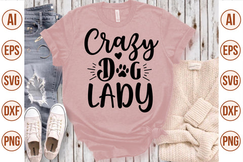 Crazy Dog Lady svg SVG nirmal108roy 