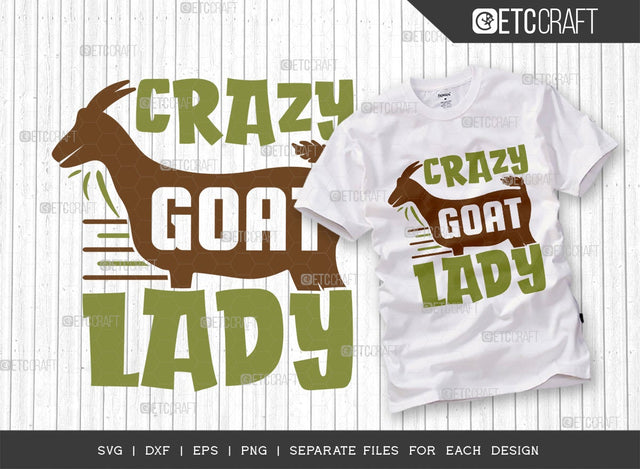 Crazy Goat Lady Svg Cut File | Goat Lady Svg | Farm Svg | Crazy Goat Svg | Mother Goat Svg | Goat Lover Svg | Farmhouse Svg | Dairy Svg | Farm Life Svg | Quote Design SVG ETC Craft 