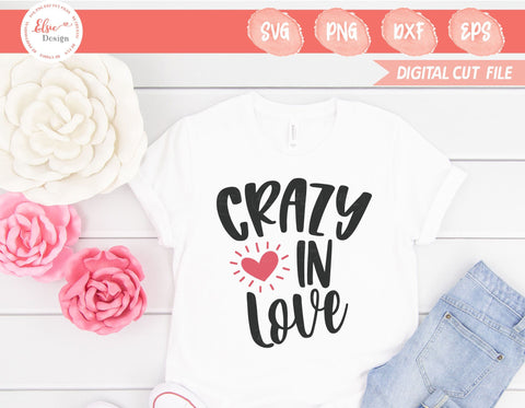 Crazy In Love - SVG, PNG, DXF, EPS SVG Elsie Loves Design 