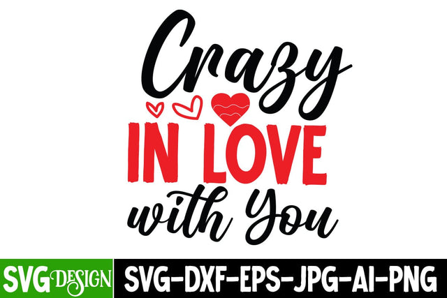 Crazy in Love With You SVG Cut File SVG BlackCatsMedia 