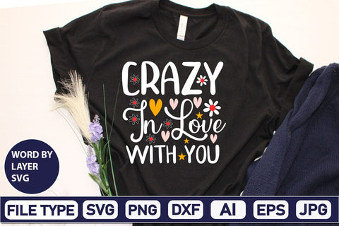 Crazy In Love With You SVG Design SVG DesignPlante 503 