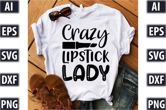 Crazy Lipstick Lady SVG SVGista 