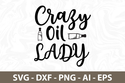 Crazy Oil lady svg SVG nirmal108roy 
