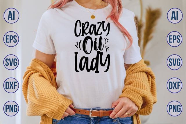 Crazy Oil lady svg SVG nirmal108roy 