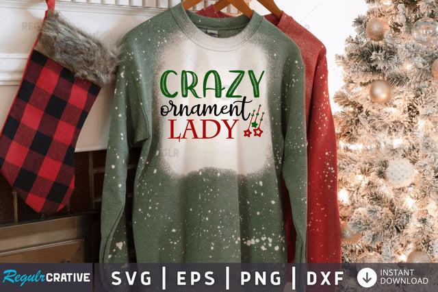 Crazy ornament lady SVG SVG Regulrcrative 