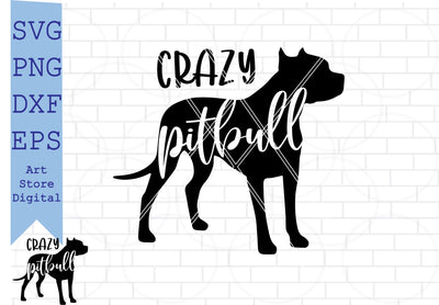 Crazy Pitbull Svg, American Pitbull Svg SVG Artstoredigital 