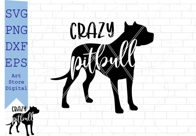 Crazy Pitbull Svg, American Pitbull Svg SVG Artstoredigital 