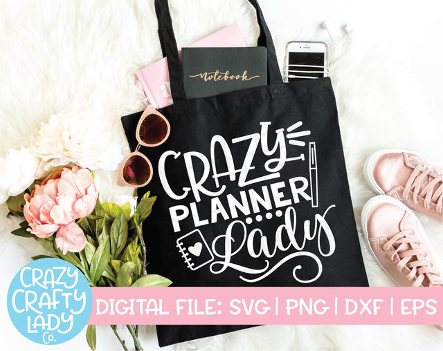 Crazy Planner Lady SVG Crazy Crafty Lady Co. 