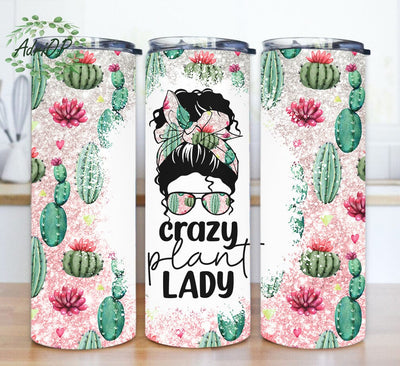 Crazy Plant Lady 20oz Skinny Png, Messy Bun Mom Plant Tumbler Png, Succulent Tumbler Wrap, Plants Life Subimation Design, Digital Download Sublimation AdriOP 