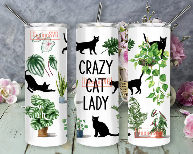 Crazy Plant Lady 20oz Skinny Tumbler Sublimation Designs for Straight/Tapered Tumbler Design, Crazy Cat Lady with PlantsPNG Digital Download Sublimation DesignSVG 