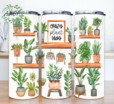 Crazy Plant Lady 20oz Skinny Tumbler Sublimation Designs for Straight/Tapered Tumbler Design - PNG Digital Download Sublimation AdriOP 