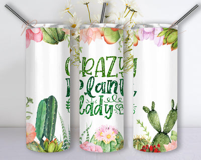 Crazy Plant Lady Cactus 20oz Skinny Tumbler Png, Cactus Tumbler, Plant Lady Tumbler, Plant Lover Tumbler, Plant Lover Succulent, Plant Lovers Gift Sublimation PixelChick 