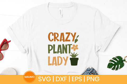 Crazy plant lady garden svg quote SVG Maumo Designs 