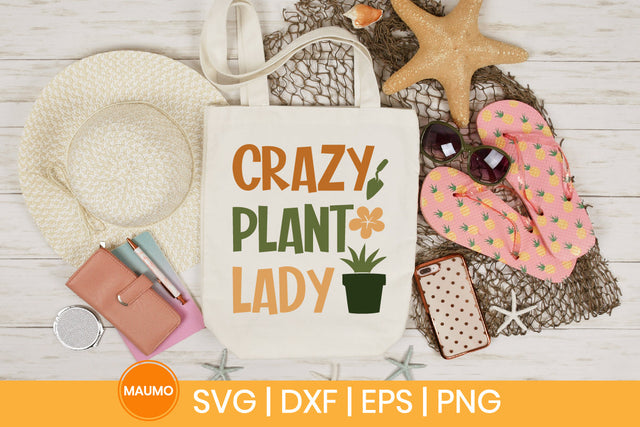 Crazy plant lady garden svg quote SVG Maumo Designs 