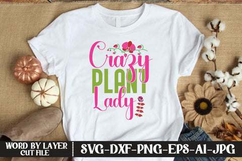 Crazy Plant Lady SVG CUT FILE SVG MStudio 
