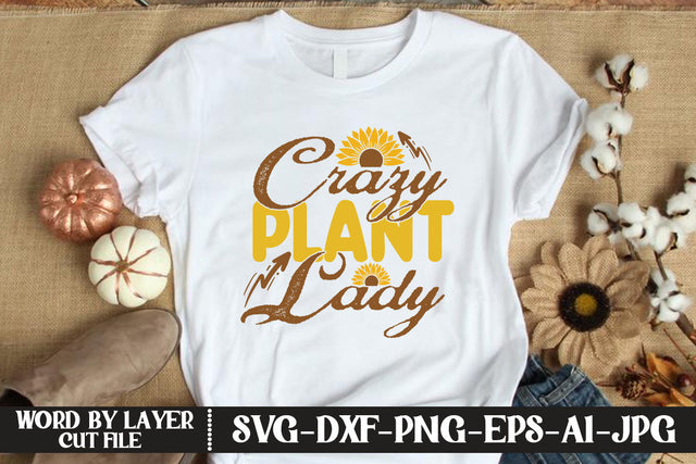 Crazy Plant Lady SVG CUT FILE SVG MStudio 