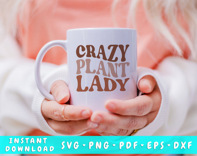 Crazy Plant Lady SVG, Funny Plant Lover SVG Cut File SVG HappyDesignStudio 