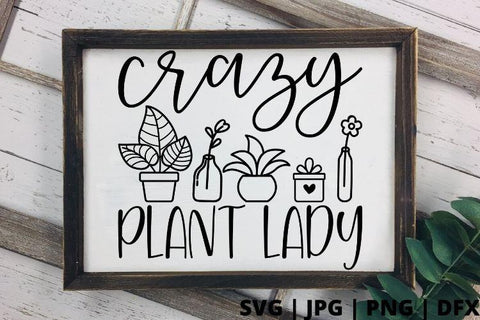 Crazy plant lady SVG Good Morning Chaos 