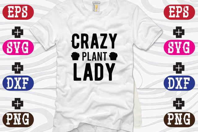 Crazy plant lady SVG Nurstore 