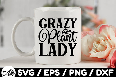 Crazy plant lady svg SVG akazaddesign 