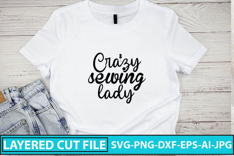Crazy Sewing Lady SVG Cut File SVG Syaman 