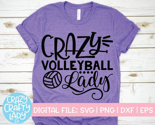 Crazy Volleyball Lady | Sports SVG Cut File SVG Crazy Crafty Lady Co. 