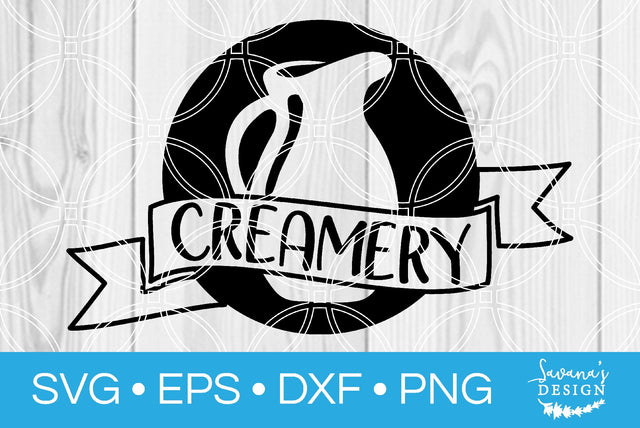 Creamery SVG SavanasDesign 