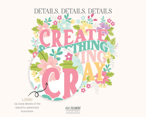 Create Today Flower Sublimation File Sublimation Aja Nicole Designs 