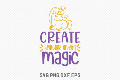 Create Your Own Magic SVG SVG Creativeart88 