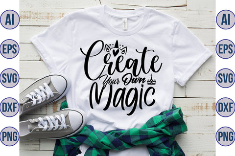 Create Your Own Magic svg SVG nirmal108roy 