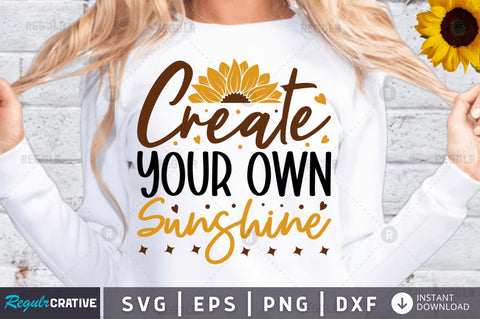 Create your own sunshine SVG SVG Regulrcrative 