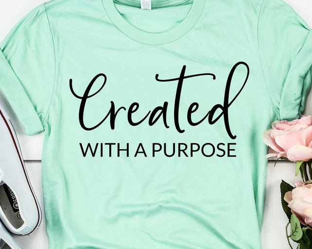 Created With A Purpose SVG - Christian SVG - Bible Verse SVG SVG She Shed Craft Store 