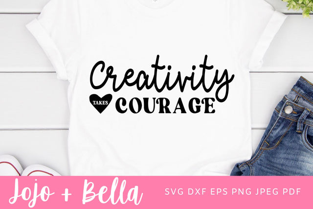 Creativity takes courage SVG, Craft Girl SVG, Craft Room Decoration, Crafty SVG, Crafter Svg, Crafting Svg, Craft Decor Svg, Cricut Craft, SVG Jojo&Bella 